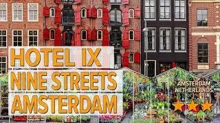 Hotel IX Nine Streets Amsterdam hotel review | Hotels in Amsterdam | Netherlands Hotels