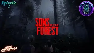 inizia L'avventura - Sons of The Forest - Gameplay ITA
