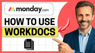 How to Work With Monday Workdocs [Easy Guide]