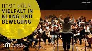 Hochschule f&uuml;r Musik und Tanz K&ouml;ln | Vielfalt in Klang und Bewegung