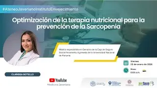 Optimización de la terapia nutricional para la prevención de la Sarcopedia