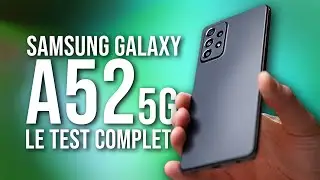 Samsung Galaxy A52 5G - Le test complet