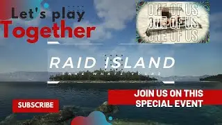 JOIN THE SCUM EVENT - RAID ISLAND