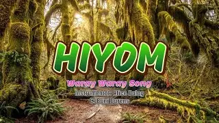 HIYOM - MINUS ONE KARAOKE - WARAY WARAY SONG