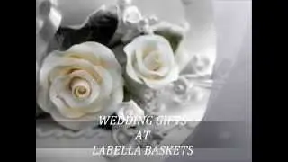 La  Bella Baskets Wedding  By Classy Baskets By LaBella Baskets