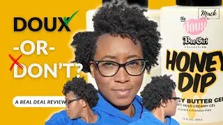 I tried Honey Dip Butter Hair Gel |The Doux Review| NEW in Textured Haircare 2025