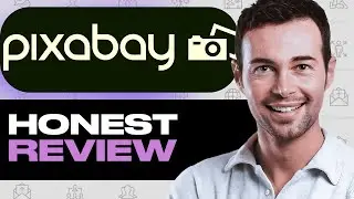 Pixabay Stock Honest Review - Watch Before Using