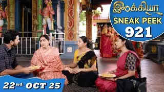 Ilakkiya Serial | EP 921 Sneak Peek | 22nd Oct 2025 | Shambhavy | Nandan | Sushma Nair