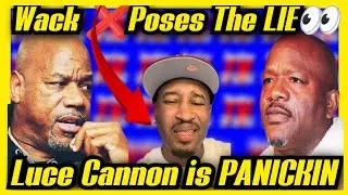 WACK EXPOSES LUCE CANNON CLAIMS THAT BIG U SHOT HIM 