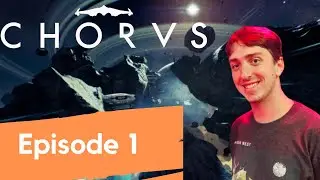 Chorus  Walkthrough Part 1 (PC)