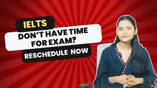 Как перенести экзамен IELTS? Полное руководство по переносу дат IELTS