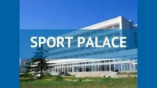 SPORT PALACE 3* Болгария Золотые Пески обзор &ndash; отель СПОРТ ПАЛАС 3* Золотые Пески видео обзор
