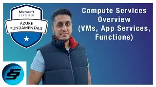 Compute Services Overview (VMs, App Services, Functions) - AZ-900 (Microsoft Certified: Azure)
