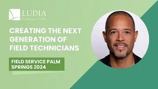 LudiaTV Presents: Creating the Next Generation of Field Technicians