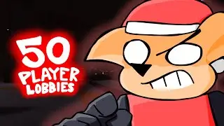Spooky 50 Player Pressure Lobbies with YOU...