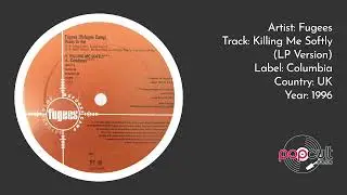 Fugees - Killing Me Softly (LP Version)