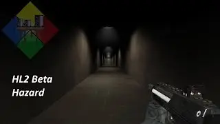Half-Life 2 Beta - Hazard