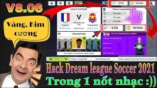 Hack Dream league Soccer 2021 trong một nốt nhạc :))