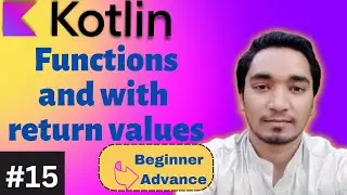 #15Kotlin -  Function Return and Parameter 2nd || Kotlin Tutorial for Beginners || Full Playlist