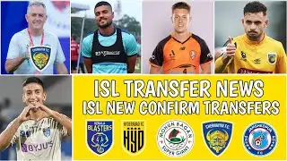 ISL New Confirm Transfers || ISL New Signings 2023-24 | Indian Super League