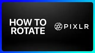 How To Rotate In Pixlr Tutorial