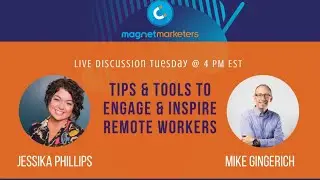 Tips & Tool to Engage and Inspire Remote Team Members