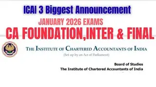 Breaking News | ICAI Exam Department 3 Biggest Announcement CA Exam January 2026 Exams