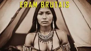 Mulheres Comanches  - Mais BRUTAL que os Homens