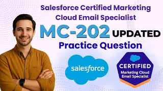 MC-202 Practice Question | New Salesforce Certified Marketing Cloud Email Specialist Exam