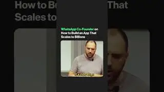 How to Build a Multi-billion Dollar App. #jankoum #whatsapp #billionaire