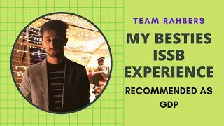 ISSB GDP Candidate Experience ||Deputy Interview||Best Suggestion|| My Bestie|| Team Rahbers 🇵🇰