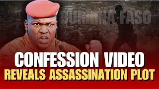 BREAKING: Confession Video Reveals Assassination Plot in Burkina Faso