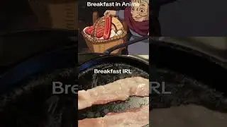 Breakfast in Anime Vs Breakfast IRL #anime #food #breakfast