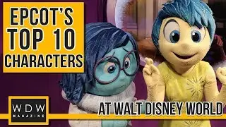 TOP 10 Disney Characters in EPCOT (and where to find them!)