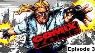 COMIX ZONE (Эмулятор SEGA), Эпизод 3