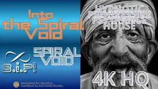 SPIRAL VOID, BiP! – Into the Spiral Void | Hypnotic Progressive Psytrance (#N398.)