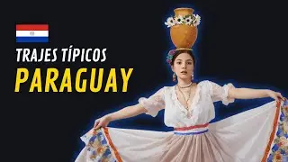 Trajes Típicos de Paraguay