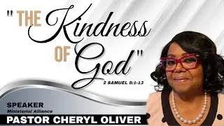 &ldquo;The Kindness of God