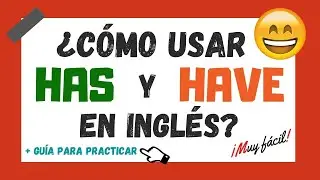🔴 HAS y HAVE en INGLÉS - INGLÉS en 123 ✏️