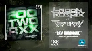 J-Roon & Kosmix vs Treachery - Raw Hardcore