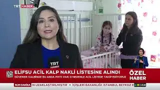 ELİFSU KALP NAKLİ BEKLİYOR. #kalp #kalpnakli #organbağışı