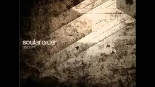 Soular Order - Save Yourself