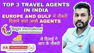 TOP 3 TRAVEL AGENTS IN INDIA । BRIGHT INTERNATIONAL MUMBAI। J.M MEHTA CO । H.R INTERNATIONAL REVIEW