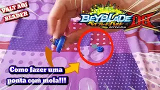 🔴TUTORIAL!!! COMO FAZER UMA PONTA COM MOLA PRA BEYBLADE CASEIRA!! - VALT AOI BLADER