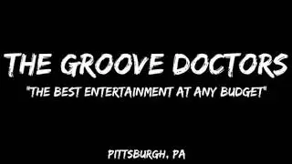 The Groove Doctors Promo Reel (Pittsburgh, PA)
