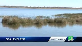 How rising water levels impact Delta, Sacramento Valley