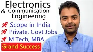 Electronics and Communication Engineering Scope, Salary, Jobs, M Tech, MBA, Ph.d in India Hindi