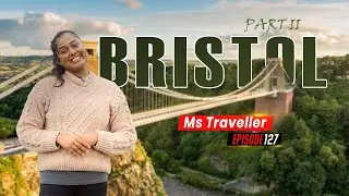 Ms.Traveller | Episode -127| United Kingdom Series|Bristol Part 2 |2025-08-12| Rupavahini