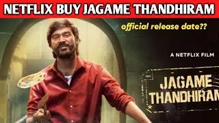 Jagame Thandhiram official release OTT | Netflix | Release date ?? | Dhanush | Karnan | Cine Mass