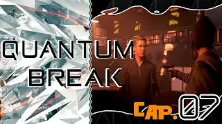 ⚛ ⌛ Quantum Break [PC] | Acto 4: &iexcl;La Historia SECRETA de los viajes en el tiempo!  - Parte 2 (Cap 7)